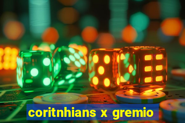 coritnhians x gremio